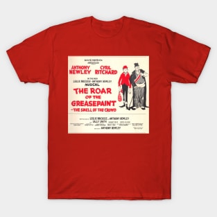 The Roar of the Greasepaint––The Smell of the Crowd vocal selections cover T-Shirt